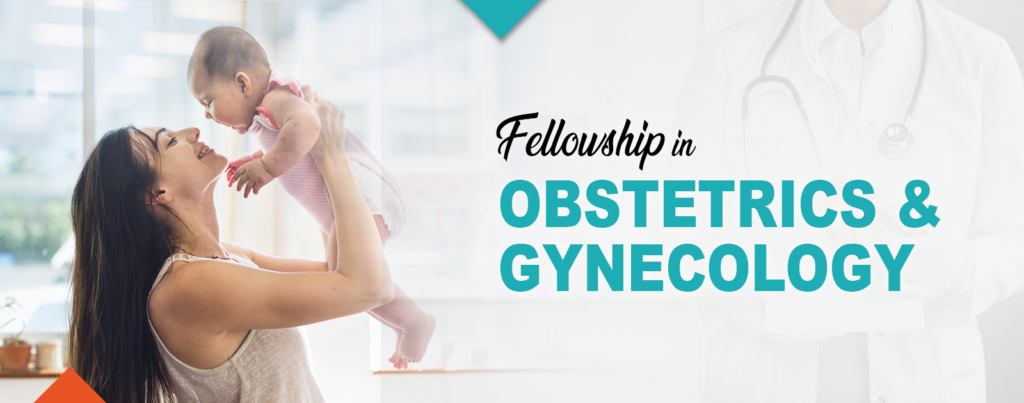 Fellowship In Gynaecology & Obstetrics