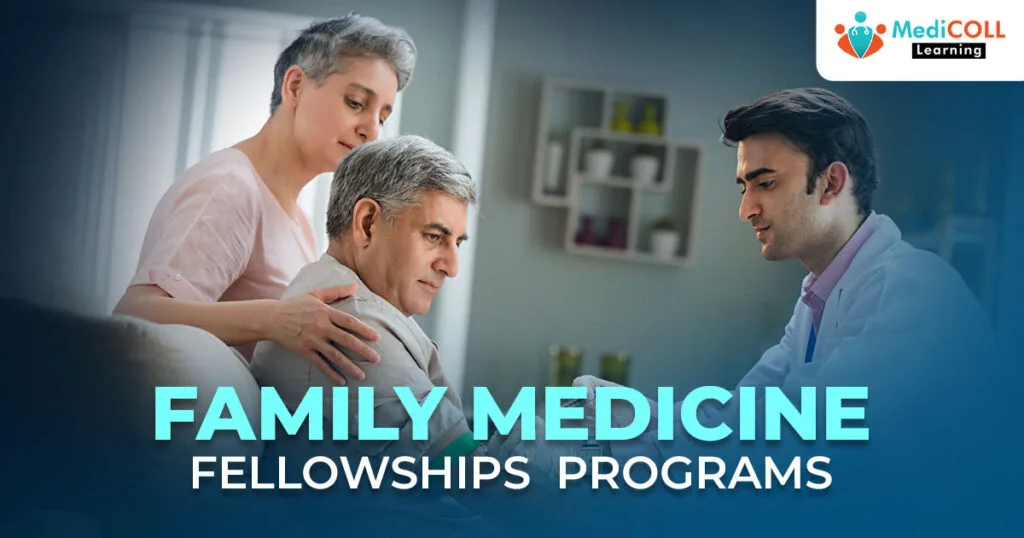 Discover How Family Medicine Fellowship Programs Shape the Future of Healthcare.