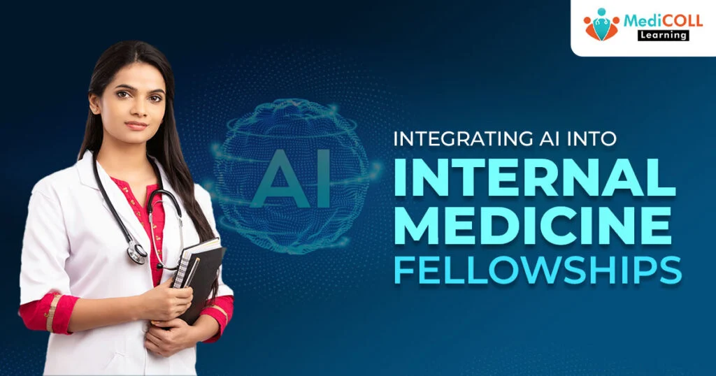 Fellowship in Internal Medicine with a Touch of Artificial Intelligence