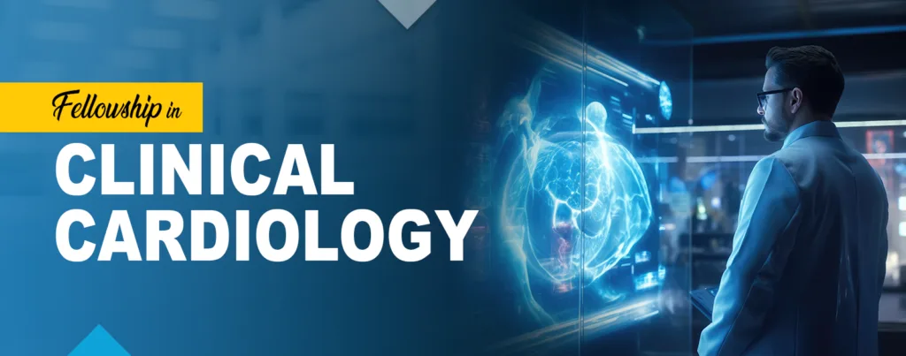 Enhance Your Career with a Clinical Cardiology Fellowship