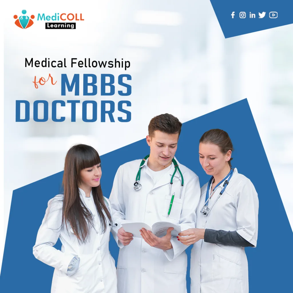 Scope for a Fellowship Program in the Medical Field at MediCOLL After MBBS?