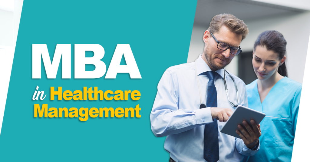 Master of Business Administration in Healthcare Management: A Pathway to Leadership in Healthcare